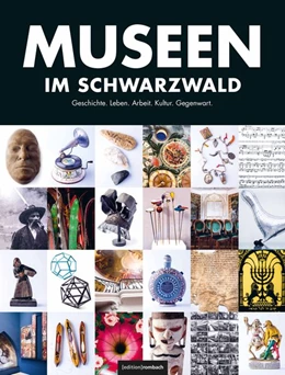 Abbildung von Hodeige / Wissing | Museen im Schwarzwald | 1. Auflage | 2017 | beck-shop.de