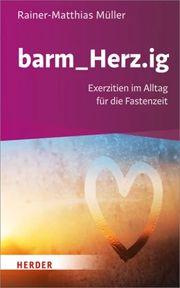 Abbildung von Müller | barm_Herz.ig | 1. Auflage | 2018 | beck-shop.de