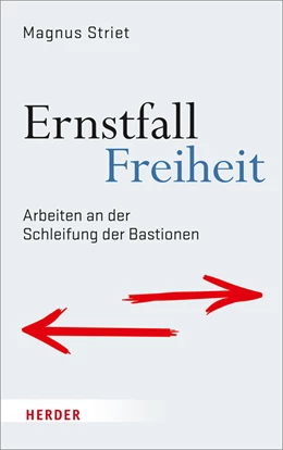 Abbildung von Striet | Ernstfall Freiheit | 1. Auflage | 2018 | beck-shop.de