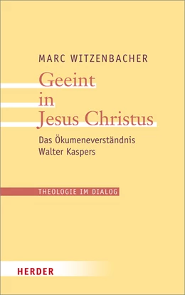 Abbildung von Witzenbacher | Geeint in Jesus Christus | 1. Auflage | 2018 | beck-shop.de