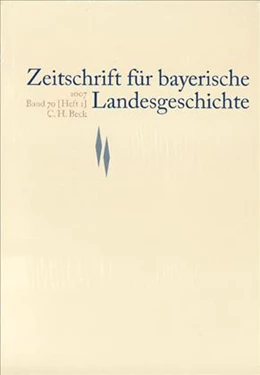Abbildung von Zeitschrift für bayerische Landesgeschichte Band 70 Heft 1/2007 | 1. Auflage | 2007 | beck-shop.de