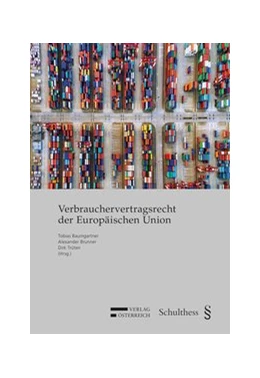 Abbildung von Baumgartner / Brunner | Verbrauchervertragsrecht der Europäischen Union | 1. Auflage | 2017 | beck-shop.de