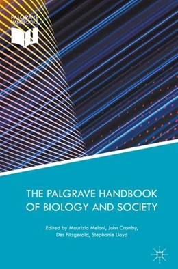 Abbildung von Meloni / Cromby | The Palgrave Handbook of Biology and Society | 1. Auflage | 2017 | beck-shop.de