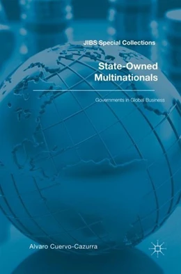 Abbildung von Cuervo-Cazurra | State-Owned Multinationals | 1. Auflage | 2017 | beck-shop.de