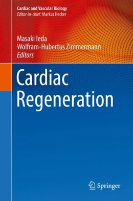 Abbildung von Ieda / Zimmermann | Cardiac Regeneration | 1. Auflage | 2017 | beck-shop.de