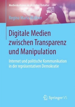 Abbildung von Wallner | Digitale Medien zwischen Transparenz und Manipulation | 1. Auflage | 2017 | beck-shop.de