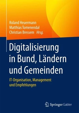Abbildung von Heuermann / Tomenendal | Digitalisierung in Bund, Ländern und Gemeinden | 1. Auflage | 2017 | beck-shop.de
