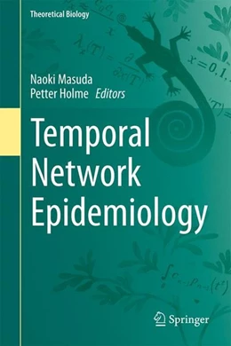 Abbildung von Masuda / Holme | Temporal Network Epidemiology | 1. Auflage | 2017 | beck-shop.de