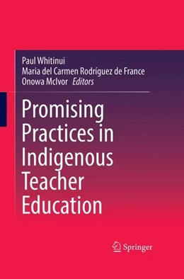 Abbildung von Whitinui / Rodriguez de France | Promising Practices in Indigenous Teacher Education | 1. Auflage | 2017 | beck-shop.de