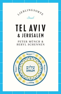 Abbildung von Münch | Tel Aviv & Jerusalem Reiseführer LIEBLINGSORTE | 1. Auflage | 2018 | beck-shop.de