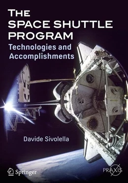 Abbildung von Sivolella | The Space Shuttle Program | 1. Auflage | 2017 | beck-shop.de