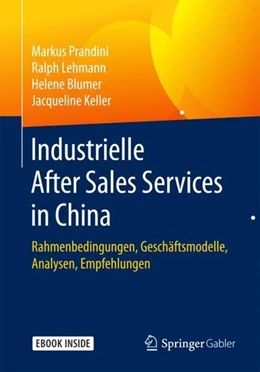 Abbildung von Prandini / Lehmann | Industrielle After Sales Services in China | 1. Auflage | 2017 | beck-shop.de