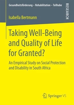 Abbildung von Bertmann | Taking Well-Being and Quality of Life for Granted? | 1. Auflage | 2017 | beck-shop.de