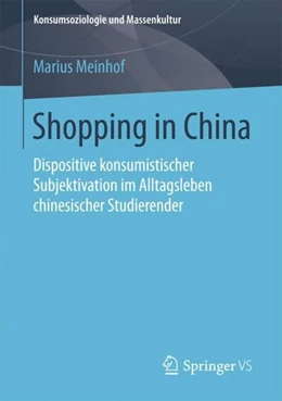 Abbildung von Meinhof | Shopping in China | 1. Auflage | 2017 | beck-shop.de