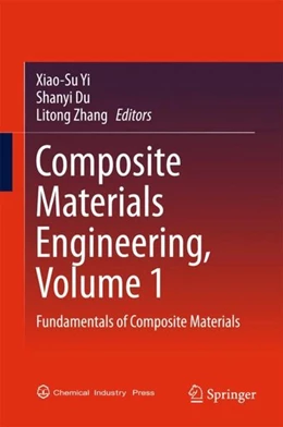 Abbildung von Yi / Du | Composite Materials Engineering, Volume 1 | 1. Auflage | 2017 | beck-shop.de