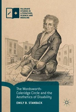 Abbildung von Stanback | The Wordsworth-Coleridge Circle and the Aesthetics of Disability | 1. Auflage | 2017 | beck-shop.de