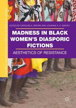 Abbildung von Brown / Garvey | Madness in Black Women's Diasporic Fictions | 1. Auflage | 2017 | beck-shop.de