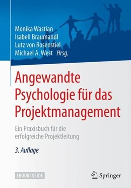 Abbildung von Wastian / Braumandl | Angewandte Psychologie für das Projektmanagement | 3. Auflage | 2017 | beck-shop.de