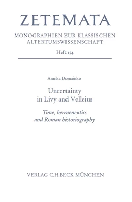 Abbildung von Domainko, Annika | Uncertainty in Livy and Velleius | 1. Auflage | 2018 | Heft 154 | beck-shop.de