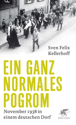 Abbildung von Kellerhoff | Ein ganz normales Pogrom | 1. Auflage | 2018 | beck-shop.de