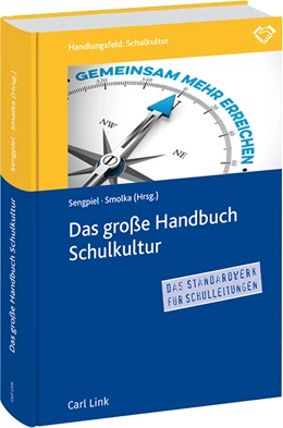 Abbildung von Sengpiel / Smolka | Das große Handbuch Schulkultur | 1. Auflage | 2018 | beck-shop.de