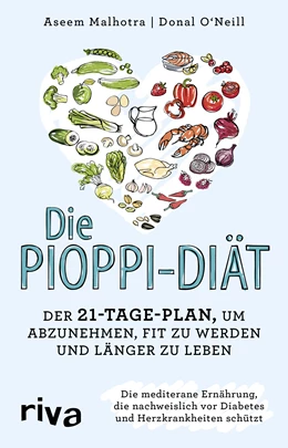 Abbildung von Malhotra / O'Neill | Die Pioppi-Diät | 1. Auflage | 2018 | beck-shop.de