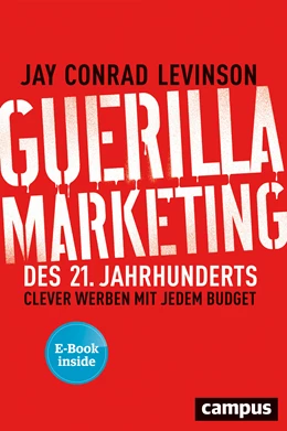 Abbildung von Levinson | Guerilla Marketing des 21. Jahrhunderts | 3. Auflage | 2018 | beck-shop.de