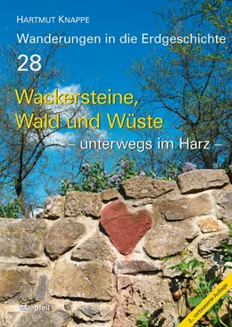 Abbildung von Knappe | Wackersteine, Wald und Wüste - unterwegs im Harz | 2. Auflage | 2017 | beck-shop.de