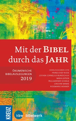 Abbildung von Bode / Cornelius-Bundschuh | Mit der Bibel durch das Jahr 2019 | 1. Auflage | 2018 | beck-shop.de