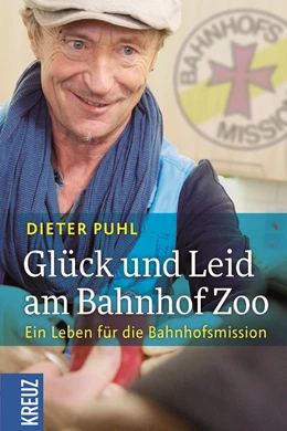 Abbildung von Puhl | Glück und Leid am Bahnhof Zoo | 1. Auflage | 2018 | beck-shop.de