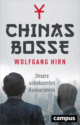 Abbildung von Hirn | Chinas Bosse | 1. Auflage | 2018 | beck-shop.de