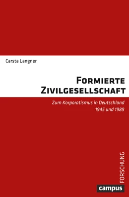 Abbildung von Langner | Formierte Zivilgesellschaft | 1. Auflage | 2018 | beck-shop.de