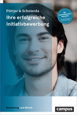 Abbildung von Püttjer / Schnierda | Ihre erfolgreiche Initiativbewerbung | 5. Auflage | 2018 | beck-shop.de