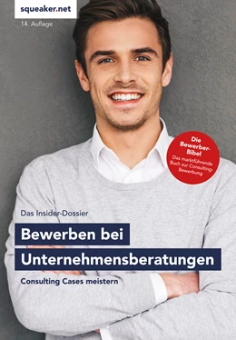 Abbildung von Menden | Das Insider-Dossier: Bewerbung bei Unternehmensberatungen | 14. Auflage | 2018 | beck-shop.de