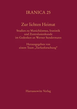 Abbildung von Team Turfanforschung | Zur lichten Heimat | 1. Auflage | 2017 | beck-shop.de