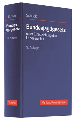 Abbildung von Schuck | Bundesjagdgesetz | 3. Auflage | 2019 | beck-shop.de