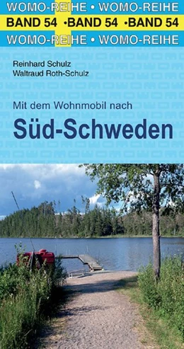 Abbildung von Schulz / Roth-Schulz | Mit dem Wohnmobil nach Süd-Schweden | 6. Auflage | 2018 | beck-shop.de
