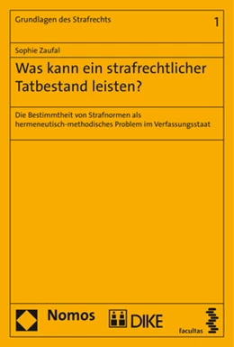 Abbildung von Zaufal | Was kann ein strafrechtlicher Tatbestand leisten? | 1. Auflage | 2018 | 1 | beck-shop.de