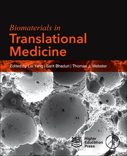 Abbildung von Yang / Bhaduri | Biomaterials in Translational Medicine | 1. Auflage | 2018 | beck-shop.de