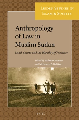 Abbildung von Casciarri / Babiker | Anthropology of Law in Muslim Sudan | 1. Auflage | 2018 | 7 | beck-shop.de