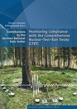 Abbildung von Pilger / Ceranna | Monitoring Compliance with the Comprehensive Nuclear-Test-Ban Treaty (CTBT) | 1. Auflage | 2017 | 105 | beck-shop.de