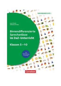 Abbildung von Schuett / Verrière | Klasse 5-10 - Binnendifferenzierte Sprechanlässe im DaZ-Unterricht | 1. Auflage | 2018 | beck-shop.de