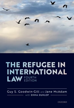 Abbildung von Goodwin-Gill / McAdam | The Refugee in International Law | 4. Auflage | 2021 | beck-shop.de