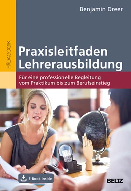 Abbildung von Dreer | Praxisleitfaden Lehrerausbildung | 1. Auflage | 2018 | beck-shop.de