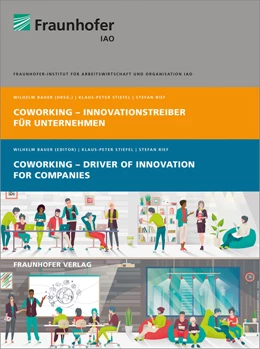 Abbildung von Stiefel / Bauer | Coworking - Innovationstreiber für Unternehmen. Coworking - Driver of Innovation for Companies | 1. Auflage | 2017 | beck-shop.de