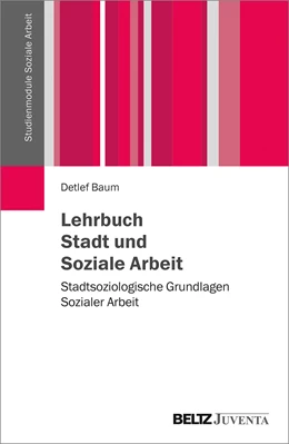 Abbildung von Baum | Lehrbuch Stadt und Soziale Arbeit | 1. Auflage | 2018 | beck-shop.de