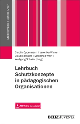 Abbildung von Oppermann / Winter | Lehrbuch Schutzkonzepte in pädagogischen Organisationen | 1. Auflage | 2018 | beck-shop.de