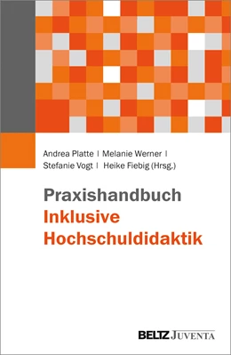 Abbildung von Platte / Werner | Praxishandbuch Inklusive Hochschuldidaktik | 1. Auflage | 2018 | beck-shop.de