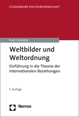 Abbildung von Krell / Schlotter | Weltbilder und Weltordnung | 5. Auflage | 2018 | beck-shop.de