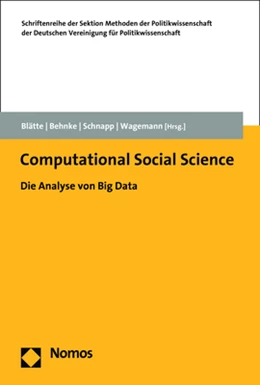 Abbildung von Blätte / Behnke | Computational Social Science | 1. Auflage | 2018 | beck-shop.de